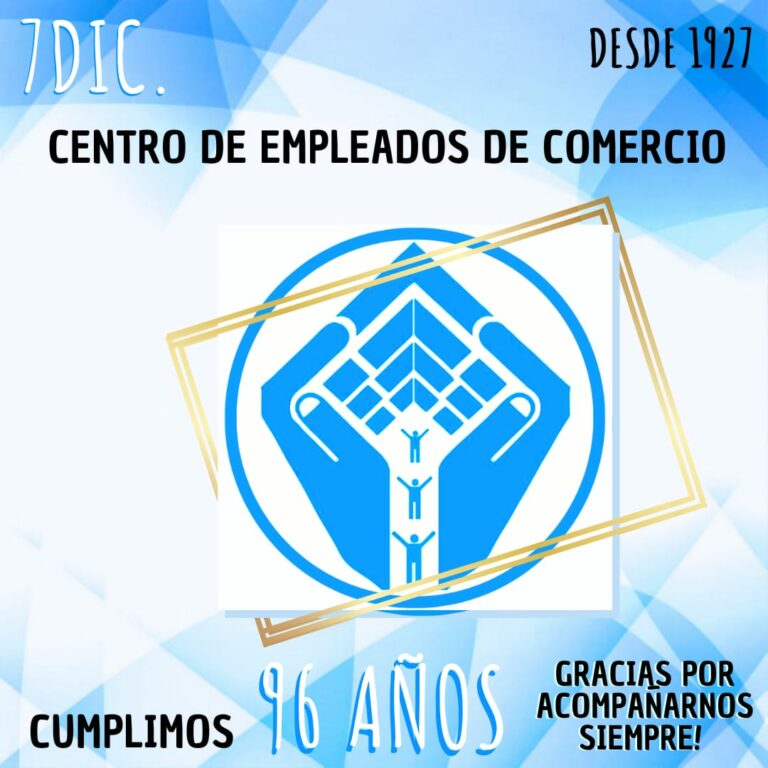 Comunicado del Centro de Empleados de Comercio en su cumpleaños N° 96
