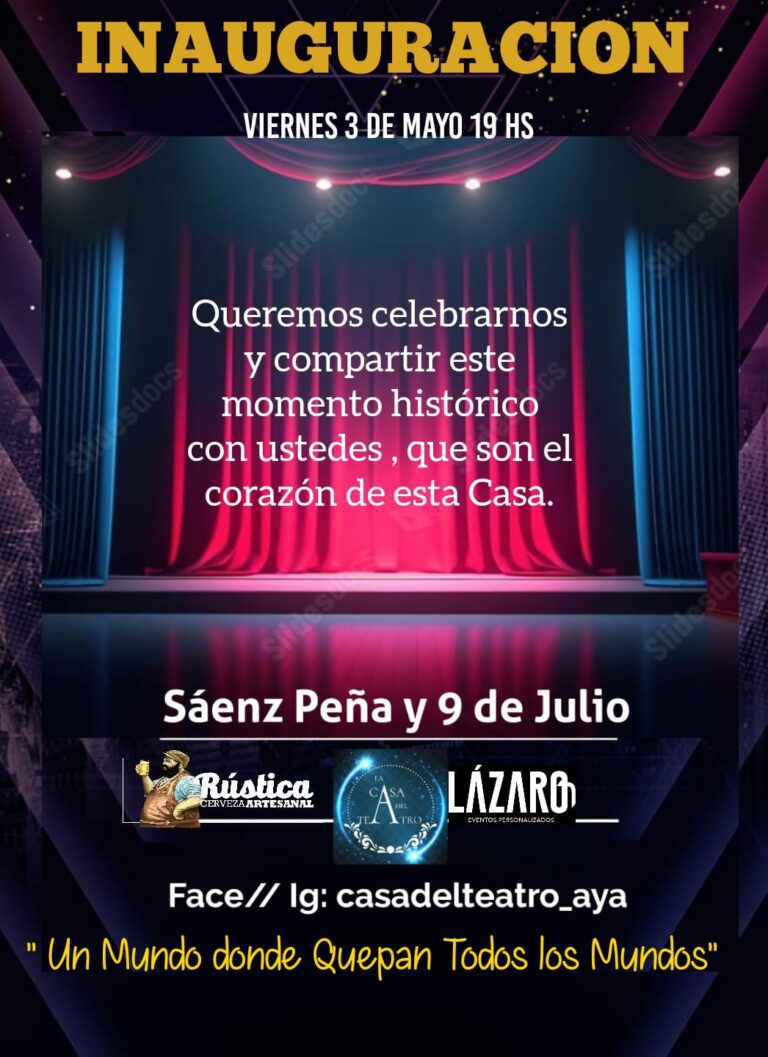 El viernes se inaugura la Casa del Teatro. Interesante programa de sábado y domingo