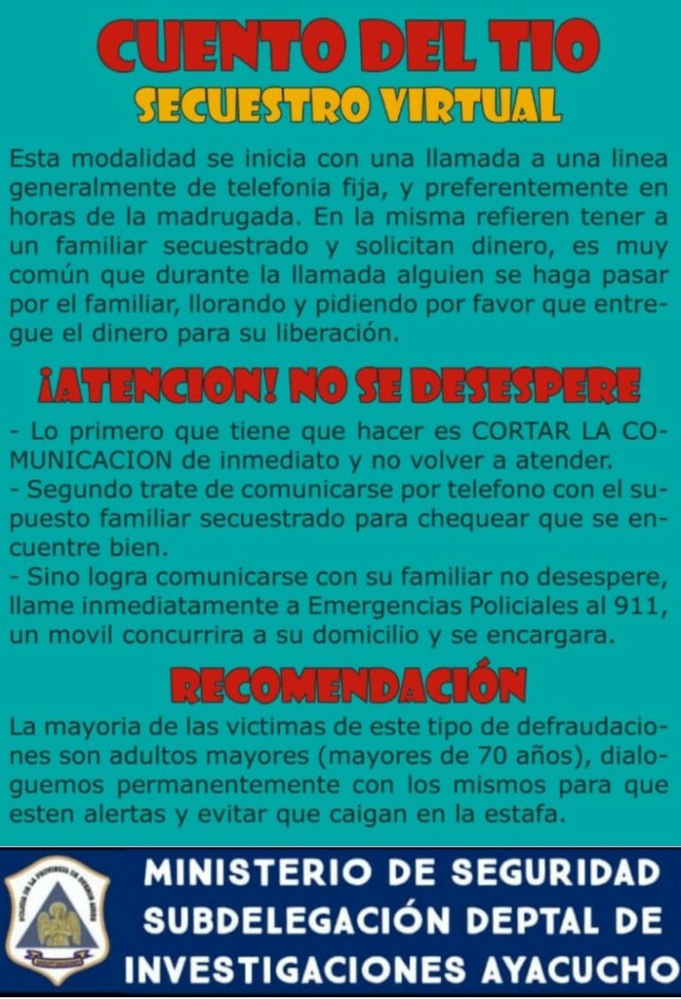 El Ministerio de Seguridad, Subdelegación Departamental de Investigaciones de Ayacucho, advierte:
