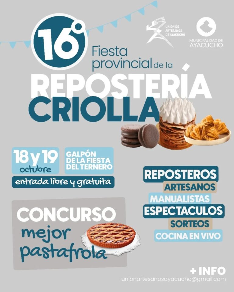 ¡Llega la 16ª Fiesta Provincial de la Repostería Criolla!