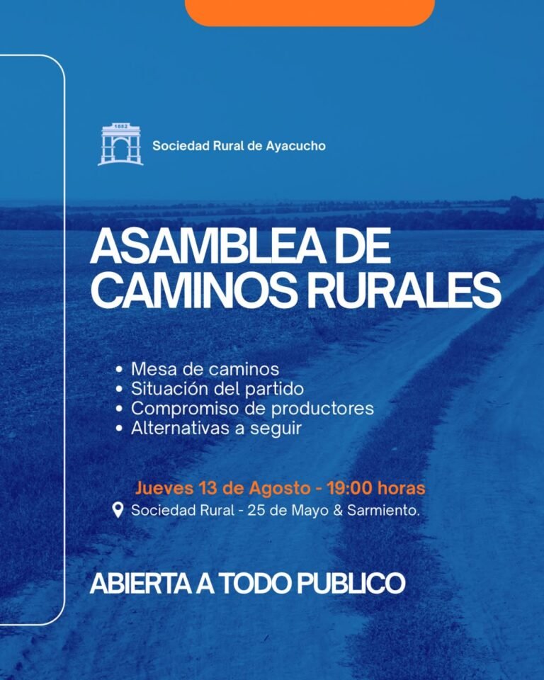 La Sociedad Rural de Ayacucho convoca a una asamblea para analizar la situación de los caminos rurales